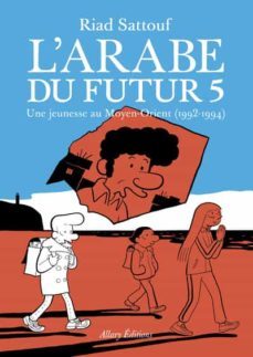 l arabe du futur volume 5-riad sattouf-9782370733528