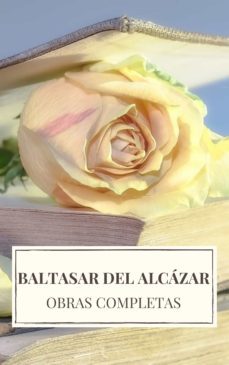 baltasar del alcázar: obras completas (ebook)-baltasar del alcazar-9782378079628