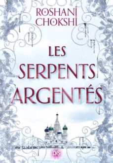 les serpents argentes (broche) - tome 2-9782378761028