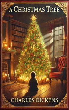 a christmas tree (ebook)-charles dickens-zenith blue ridge books-9782384233328
