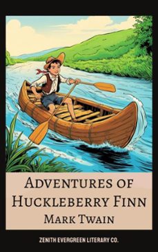 adventures of huckleberry finn (ebook)-mark twain-zenith evergreen literary co.-9782386911828