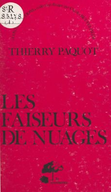 les faiseurs de nuages : essai sur la genèse des marxismes français (1880-1914) (ebook)-thierry paquot-9782402156028