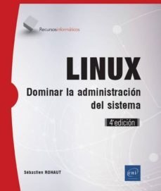 linux: dominar la administracion del sistema-9782409012228