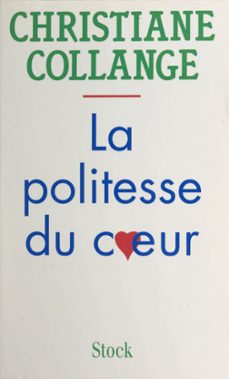 la politesse du cur (ebook)-christiane collange-9782706281228