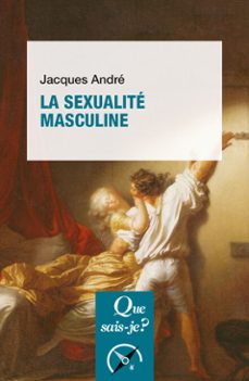 la sexualite masculine (ebook)-jacques andre-9782715409828