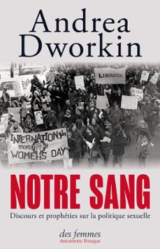 notre sang (ebook)-andrea dworkin-9782721009128