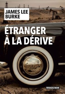 étranger à la dérive (ebook)-james lee burke-9782743671228