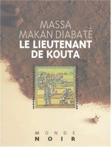 le lieutenant de kouta-massa makan diabate-9782747302128