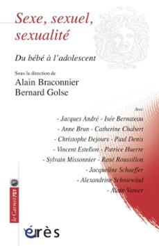 sexe, sexuel, sexualite (ebook)-bernard golse-alain braconnier-9782749242828