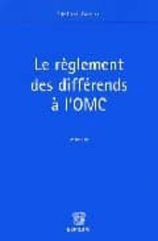 le reglement des differends a l omc-eric canal forgues-9782802719328