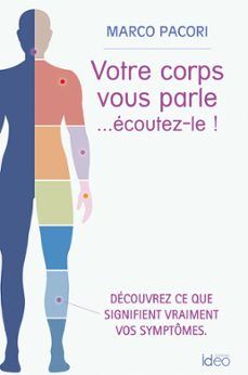 votre corps vous parle... ecoutez-le ! (ebook)-marco pacori-9782824646428