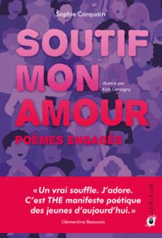soutif, mon amour : poèmes engages-9782889086528
