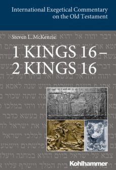 1 kings 16 - 2 kings 16 (ebook)-steve mckenzie-9783170340428