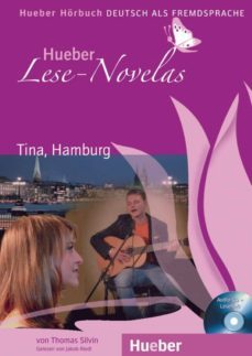 hueber lese-novelas - niveaustufe a1: lese-novela tina, hamburg. leseheft und audio-cd (lernmaterialien)-thomas silvin-jakob riedl-9783192210228