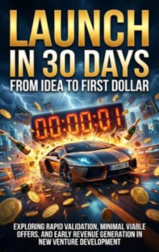 launch in 30 days: from idea to first dollar (ebook)-talia westcott-9783565240128