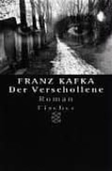 der verschollene: roman; in der fassung der handschrift (8ª ed)-franz kafka-9783596124428