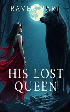 his lost queen (ebook)-raven hart-9783691491128