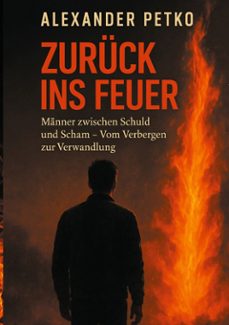 zuruck ins feuer (ebook)-alexander petko-9783695113828
