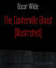 the canterville ghost (illustrated) (ebook)-oscar wilde-9783730989128