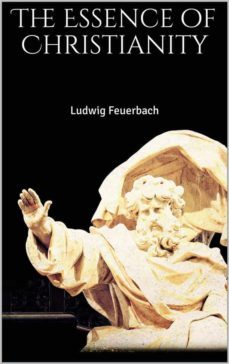 the essence of christianity (ebook)-ludwig feuerbach-9783748129028
