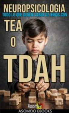 neuropsicologia todo lo que deben saber de niños con tea o tdah (ebook)-9783755491828