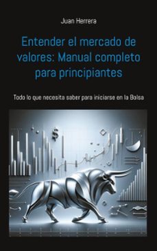 entender el mercado de valores: manual completo para principiantes (ebook)-juan herrera-9783759738028