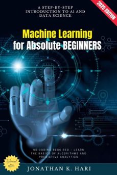machine learning for absolute beginners: (ebook)-jonathan k. hari-9783819743528