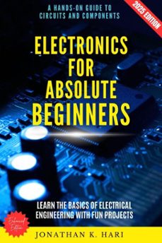 electronics for absolute beginners: (ebook)-jonathan k. hari-9783819744228