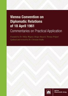 vienna convention on diplomatic relations of 18 april 1961 (ebook)-christian oelfke-nikolas wagner-jacqueline verstraete raasch-9783830540328