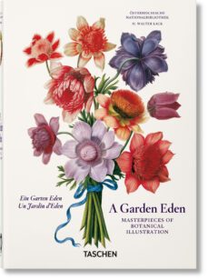 a garden eden. masterpieces of botanical illustration. 40th ed.-h. walter lack-9783836591928