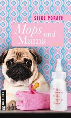 mops und mama (ebook)-silke porath-9783839242728