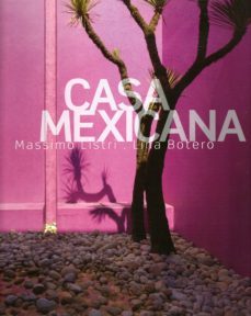 casa mexicana-massimo listri-lina botero-9783864075728