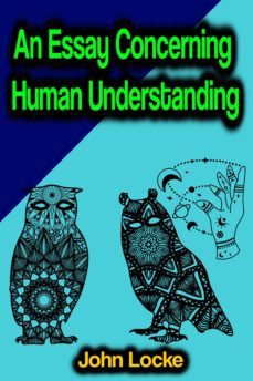 an essay concerning human understanding (ebook)-john locke-9783986772628