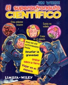 el superastronauta cientifico-jim wiese-9786070502828