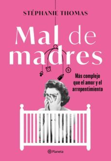 mal de madres (ebook)-stephanie thomas-9786070786228