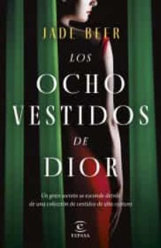 los ocho vestidos de dior-9786070794728