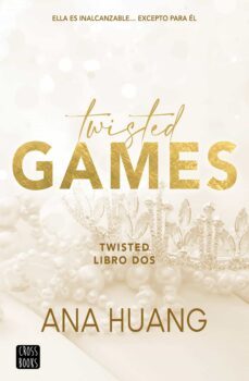 twisted 2. twisted games (edicion mexicana) (ebook)-ana huang-9786070797828