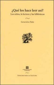 ¿que los hace leer asi?-genevieve patte-9786071607928