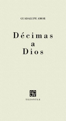 decimas a dios (ebook)-guadalupe amor-9786071658128