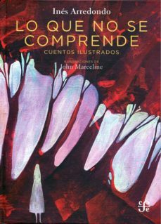 lo que no se comprende (ebook)-ines arredondo-9786071671677