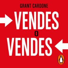 vendes o vendes (audiolibro)-grant cardone-9786073185028