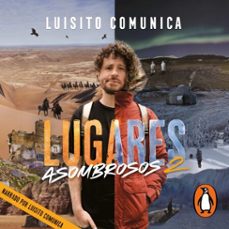 lugares asombrosos 2 (audiolibro)-9786073843928