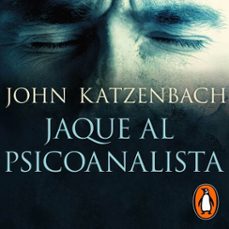 jaque al psicoanalista-john katzenbach-9786073854528
