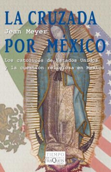 la cruzada por mexico (ebook)-9786074216028