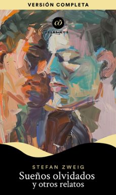sueños olvidados y otros relatos (ebook)-stefan zweig-9786074578928