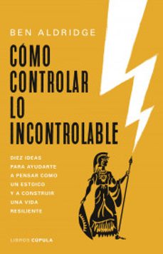 como controlar lo incontrolable-9786075696928