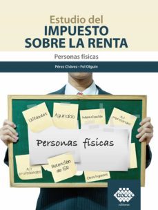 estudio del impuesto sobre la renta 2022 (ebook)-josé pérez chávez-raymundo fol olguín-9786076297728
