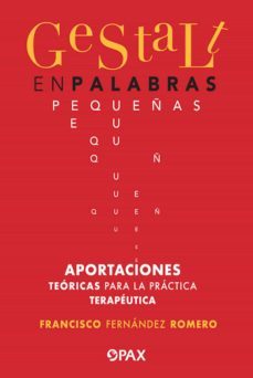 gestalt en palabras pequeñas (ebook)-francisco fernandez romero-9786077134428