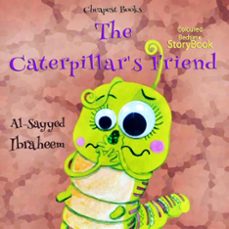 the caterpillar's friend (ebook)-al-sayyed ibraheem-al-sayyed ibraheem-9786256308428