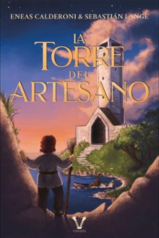 la torre del artesano (ebook)-eneas calderoni-sebastián lange-9786316562128